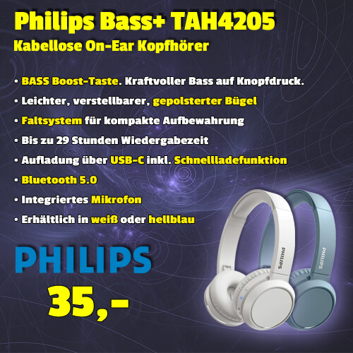 Philips Bass+ TAH4205 um 35 € erhältlich