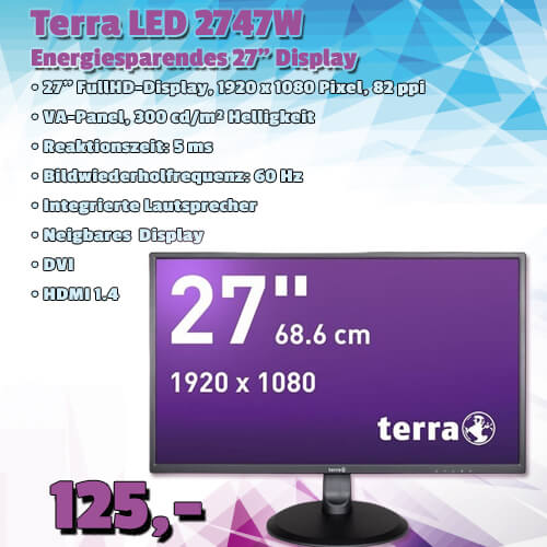 Terra LED-Bildschirm 2747W um 125 €